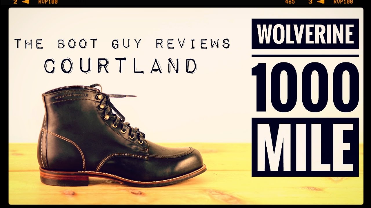WOLVERINE COURTLAND 1000 MILE [ The Boot Guy Reviews ]