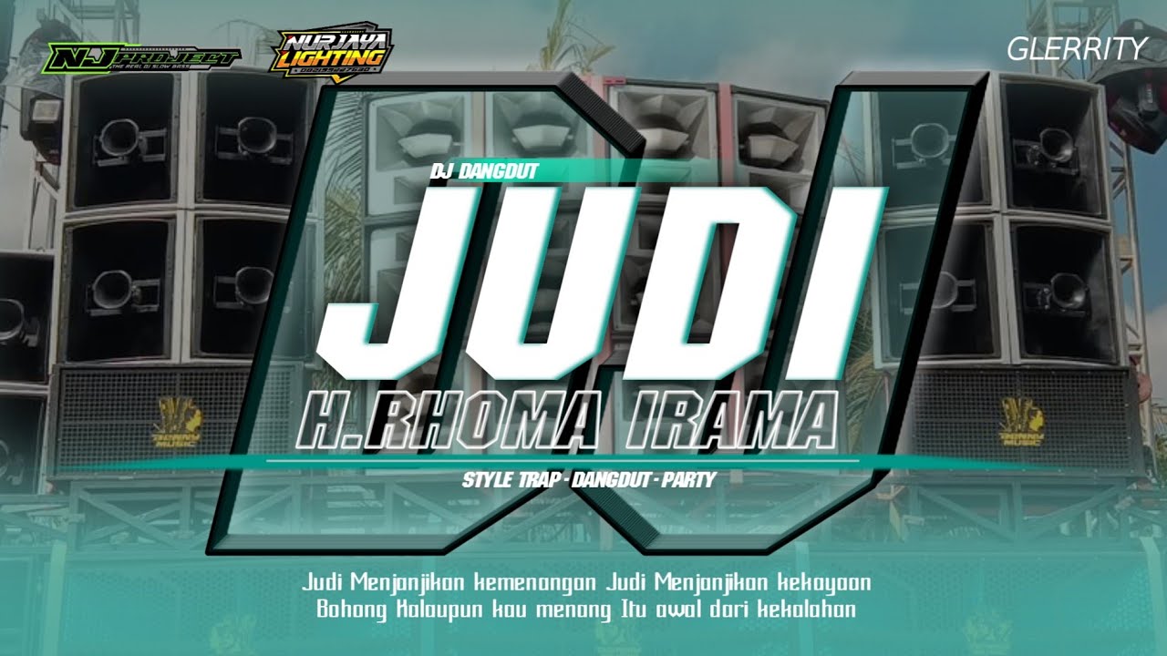 DJ JUDI H.RHOMA IRAMA STYLE TRAP DANGDUT PARTY BY NJ PROJECT FOR NURJAYA LIGHTING