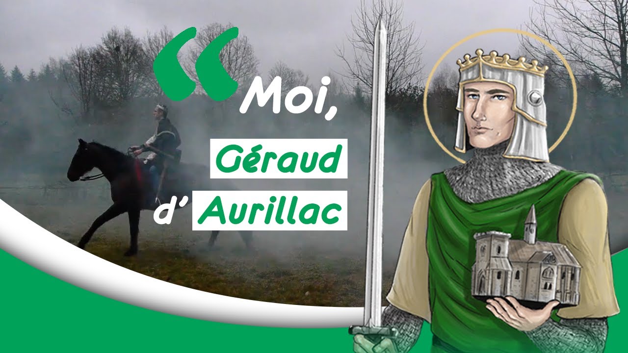 À travers les siècles : Saint Géraud