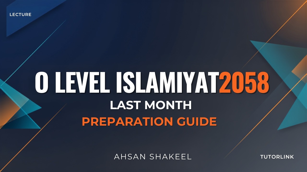O Level Islamiyat Last Month Preparation Guide