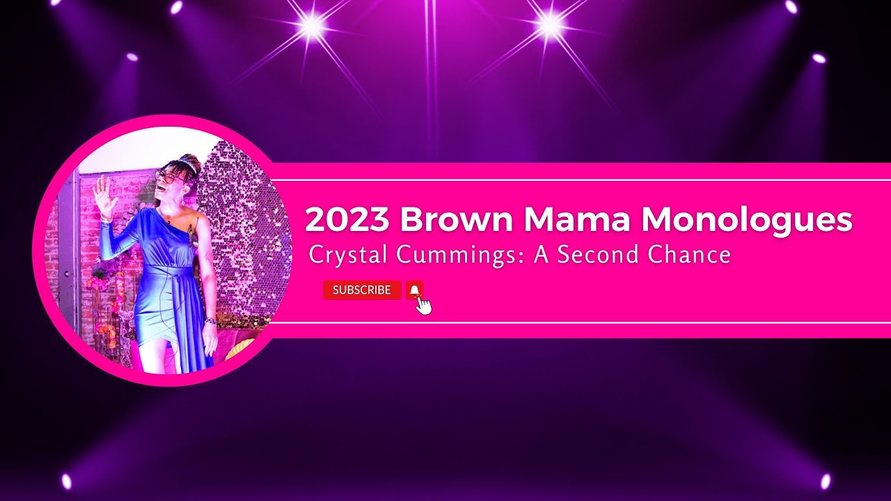 2023 Brown Mama Monologues I Crystal Cummings