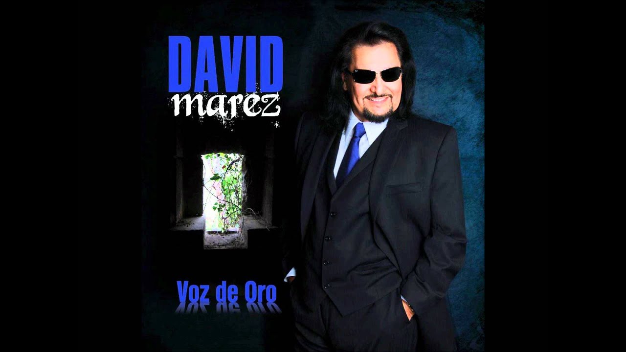 DAVID MAREZ - QUIERO SER TU AMANTE
