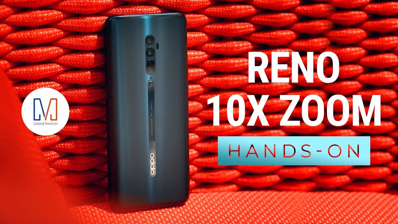 OPPO Reno Hands-On: Who Needs 10x Zoom?