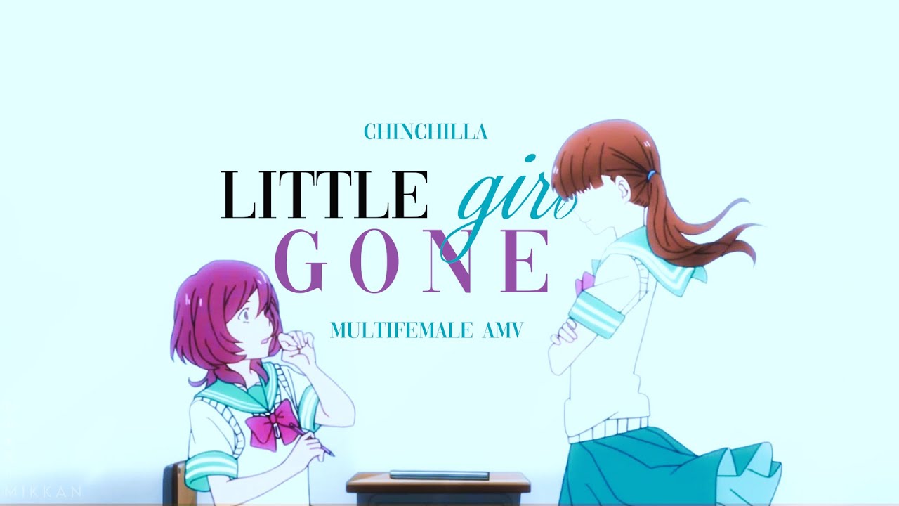 Little Girl Gone [Multifemale AMV]