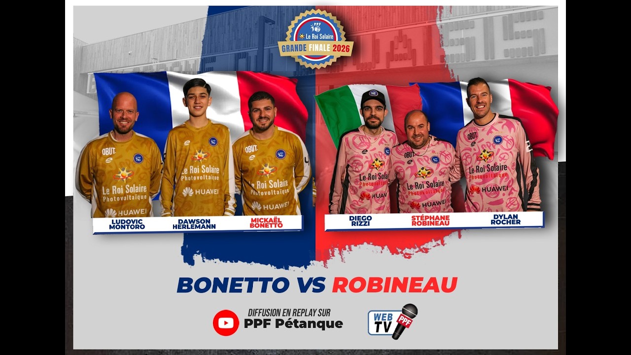 GRANDE FINALE PPF 2026 - MESSIEURS - Quart de finale - BONETTO vs ROBINEAU