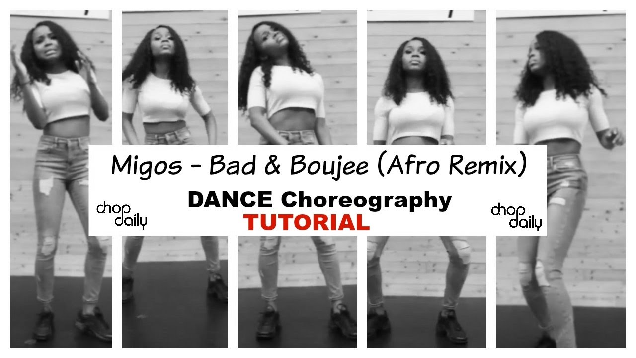 Migos - Bad & Boujee Afro Remix (Dance Tutorial Video) | Chop Daily