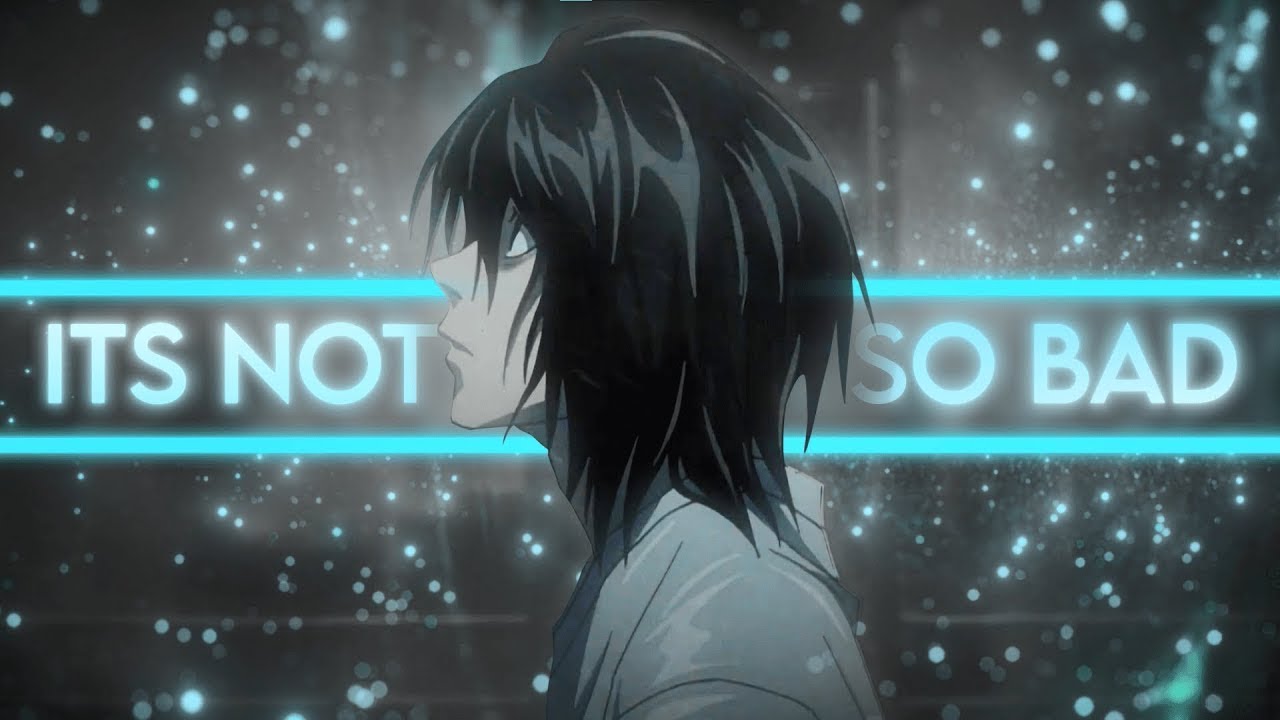 It's Not So Bad X Death Note
