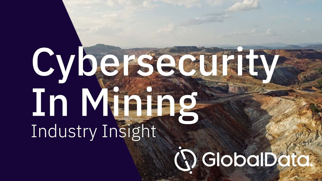 Cybersecurity in Mining - Industry Insight
