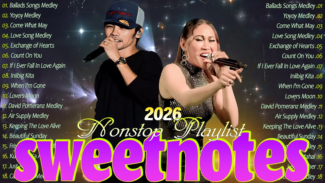 SWEETNOTES Nonstop OPM Love Songs 2026 💢 Bagong OPM Love Songs 💢 Tagalog Medley Love Songs Playlist