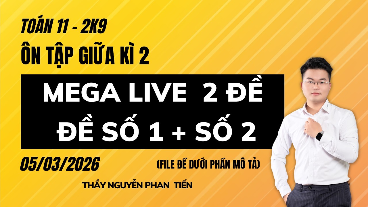 TO&Aacute;N 11 - RELIVE &Ocirc;N TẬP 2 ĐỀ GIỮA K&Igrave; 2