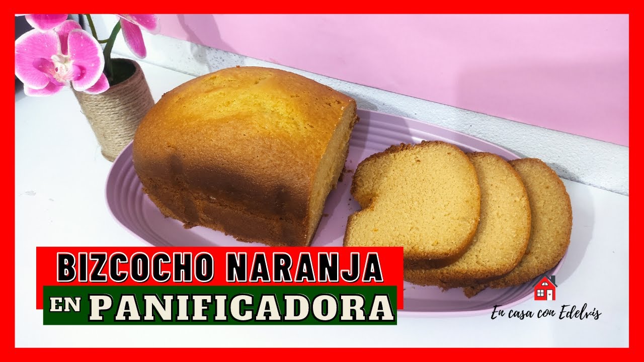 Bizcocho de Naranja🍊 en Panificadora Moulinex