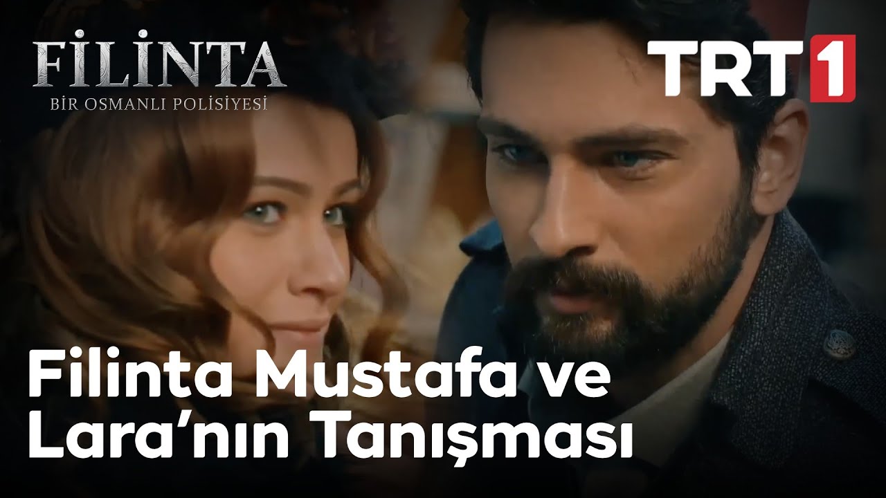 Filinta Mustafa ve Lara’nın Tanışması | Filinta