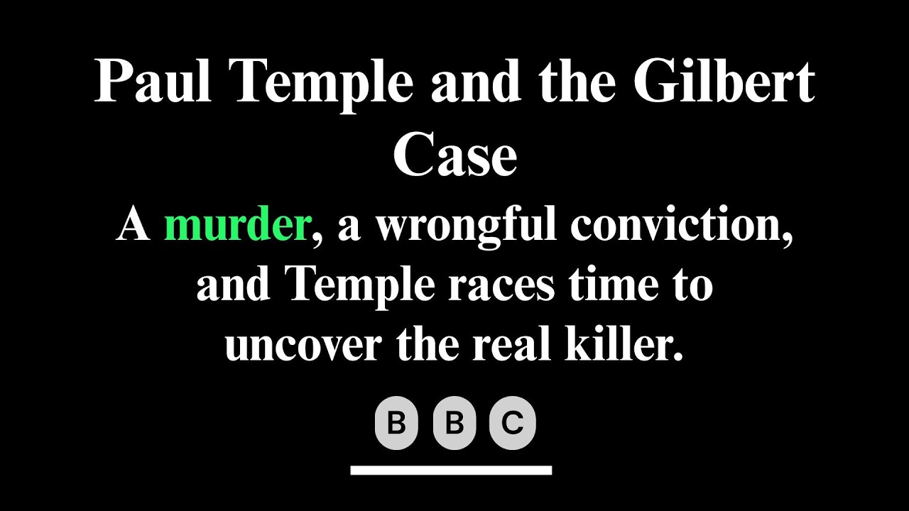 Paul Temple and the Gilbert Case | Classic British Detective Mystery (Full Radio Drama)