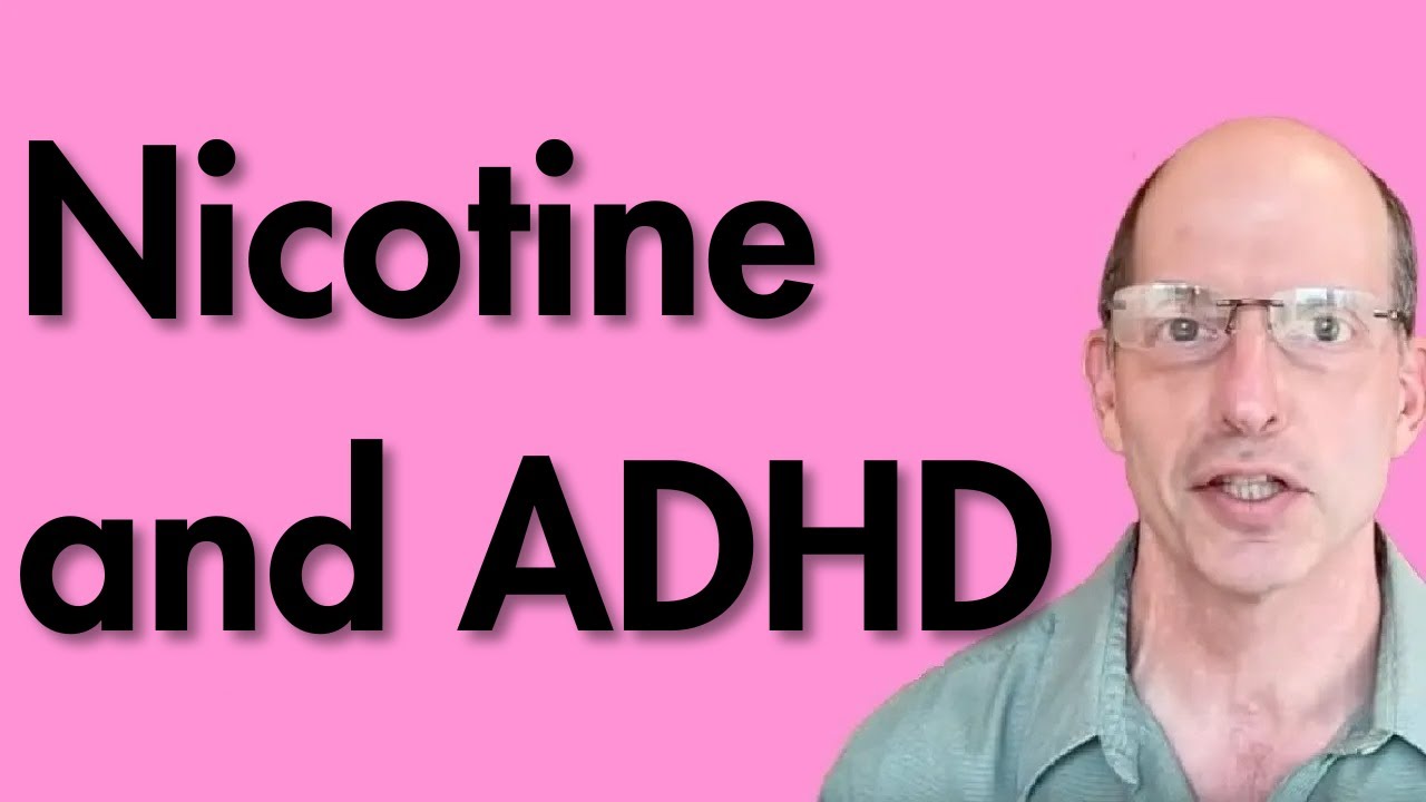 Nicotine and ADHD