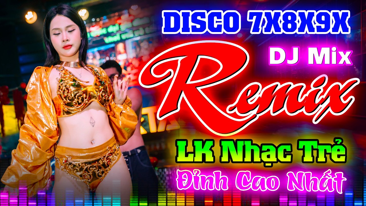 NHẠC TRẺ 8X9X DISCO REMIX SÔI ĐỘNG NHẤT - NHẠC TRẺ  MODERN TALKING STYLE 2026
