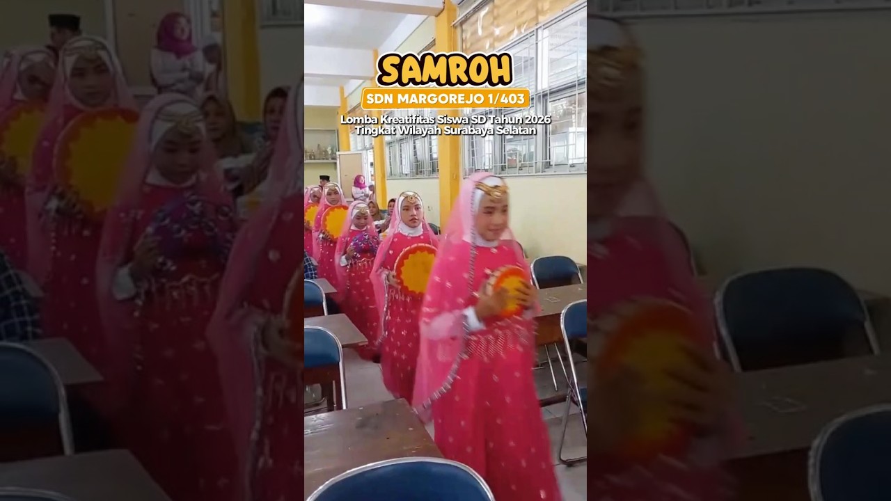 SAMROH SDN MARGOREJO 1/403 | LOMBA KREATIVITAS SISWA SD TAHUN 2026