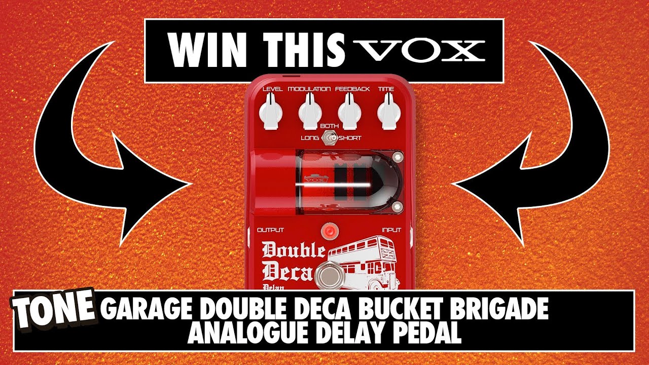 Win a Vox Tone Garage Double Deca Bucket Brigade Analogue Delay Pedal with GAK