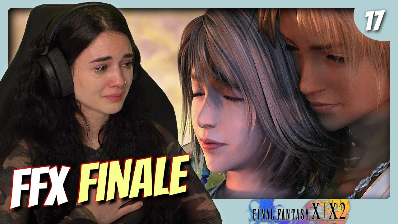 The Finale || Final Fantasy X || Pt. 17 