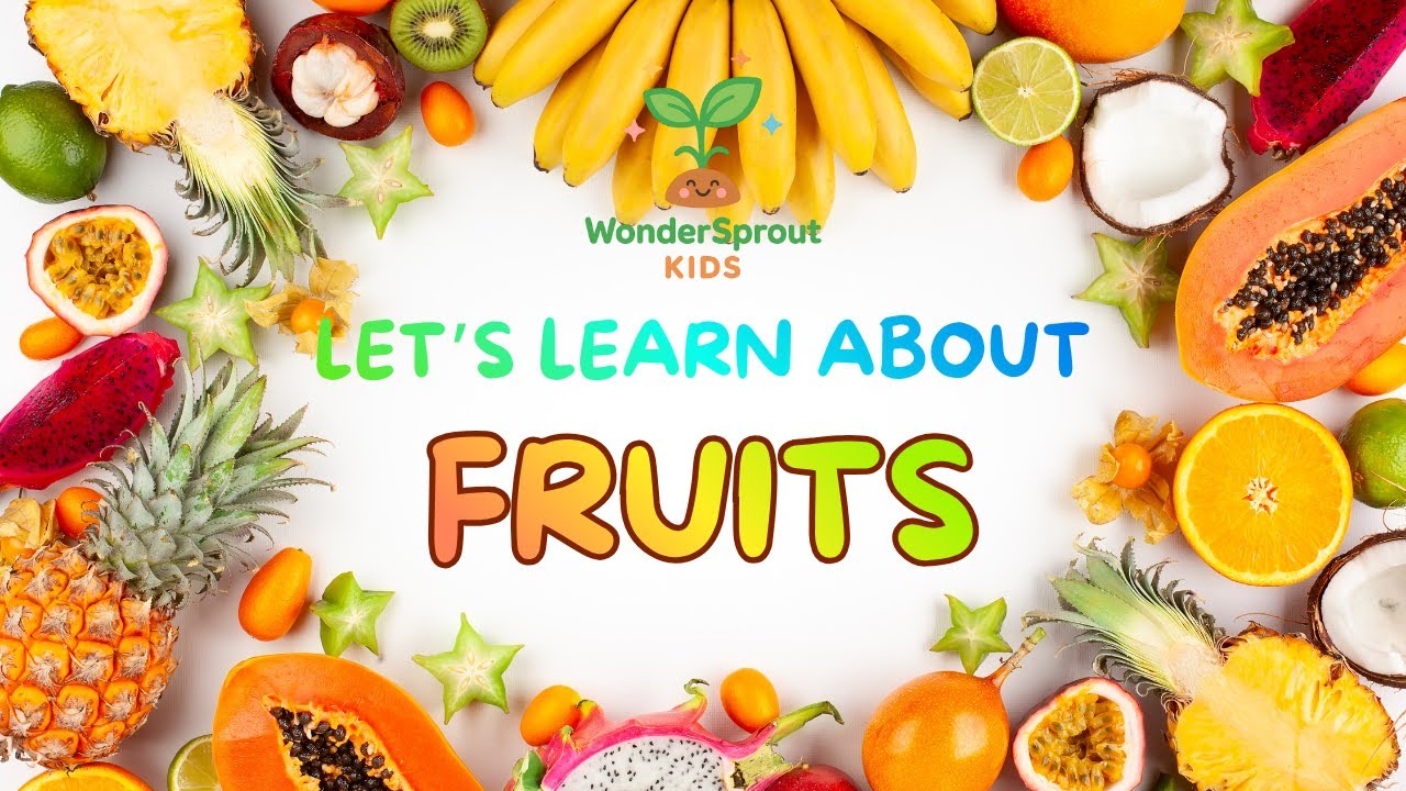 🍎 Fruits for Fun | Learn Fruit Names & Benefits | Healthy Kids Song