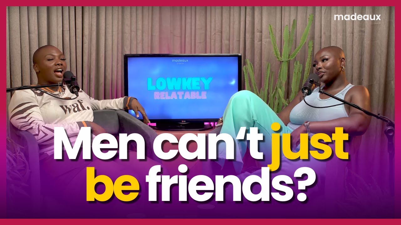 JUST FRIENDS but HE wants to SLEEP with ME | Lowkey Relatable Pod SE02Ep10