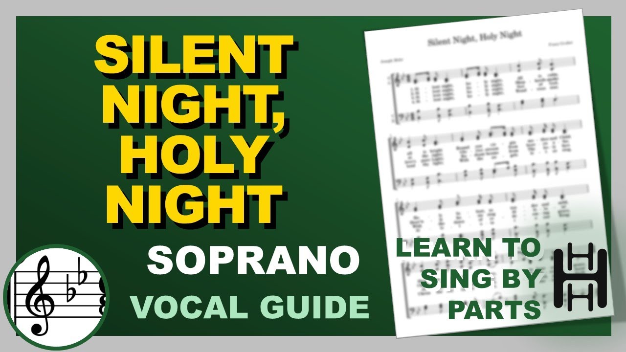 SILENT NIGHT, HOLY NIGHT Vocal Soprano Bb Major