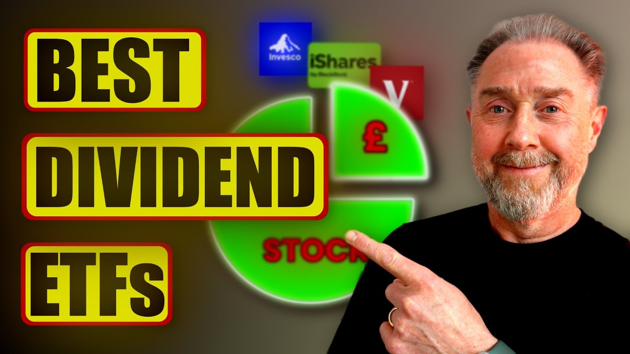 The Best Dividend ETFS for UK Investors 2025