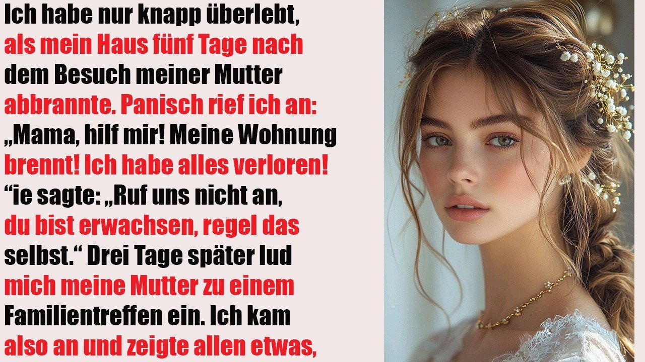 Mein Haus brannte nieder – meine Mutter sagte nur: „Du bist erwachsen. Komm allein klar.“