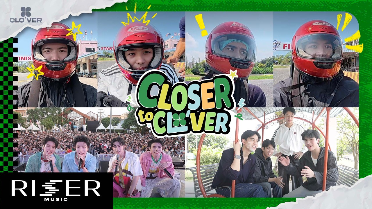 CLOSER to CLO&rsquo;VER EP.1 - สงกรานต์นี้พวกพี่พามาซิ่งคับน้องๆ [ENG SUB]