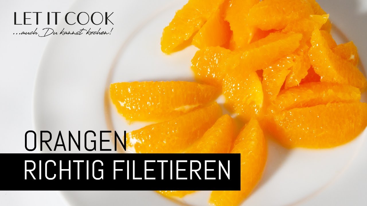 Orangen filletieren