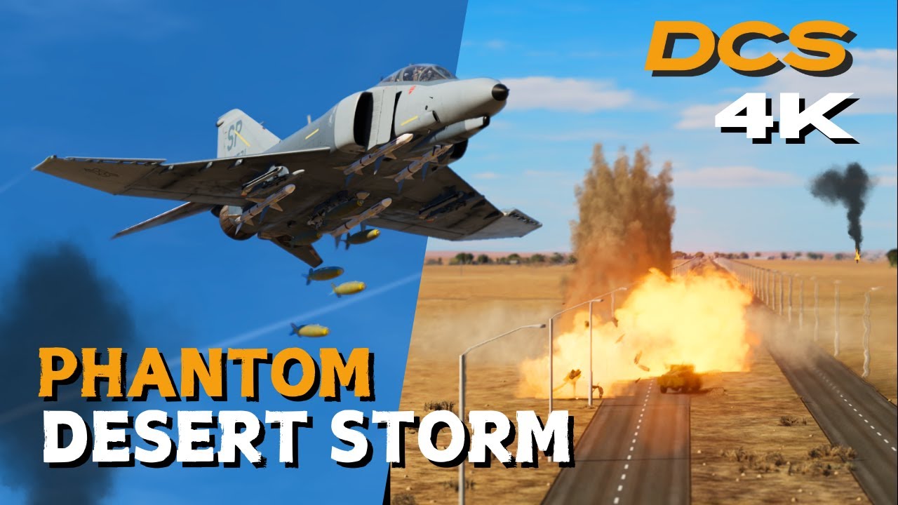 NEW F-4 Phantom Desert Storm Strike | 4K 60FPS Amazing Graphics DCS World