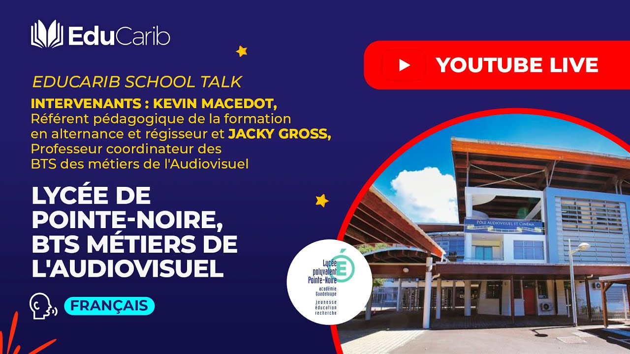 EduCarib School Talk - Lycée LPO Pointe-Noire, Guadeloupe
