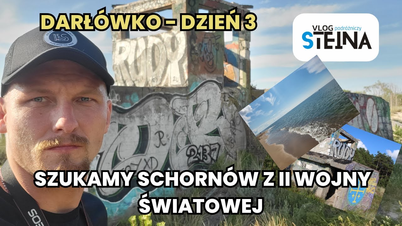 Darłówko - Dzień 3 - Idziemy na Bobolin szukać schronów z II wojny światowej Vlog podróżniczy Steina