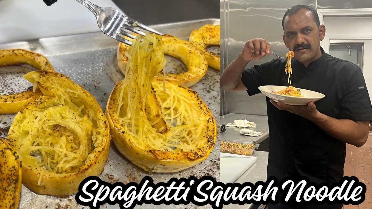 Spaghetti Squash Noodles | Pasta Recipe | How To Make Squash Noodle | Chef Khursheed Alam Recipes