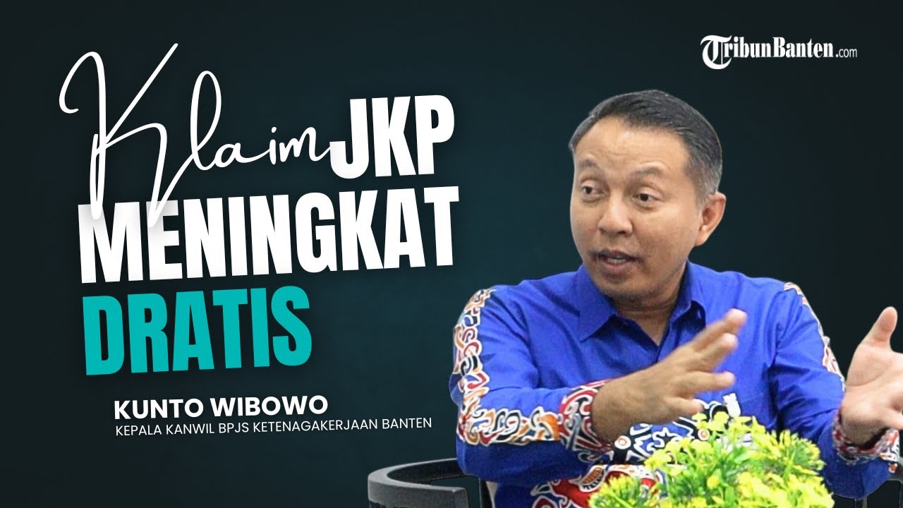 🔴 BINCANG SANTAI | Kepala BPJS Ketenagakerjaan Banten: Korban PHK Bisa Dapat Santunan Selama 6 Bulan