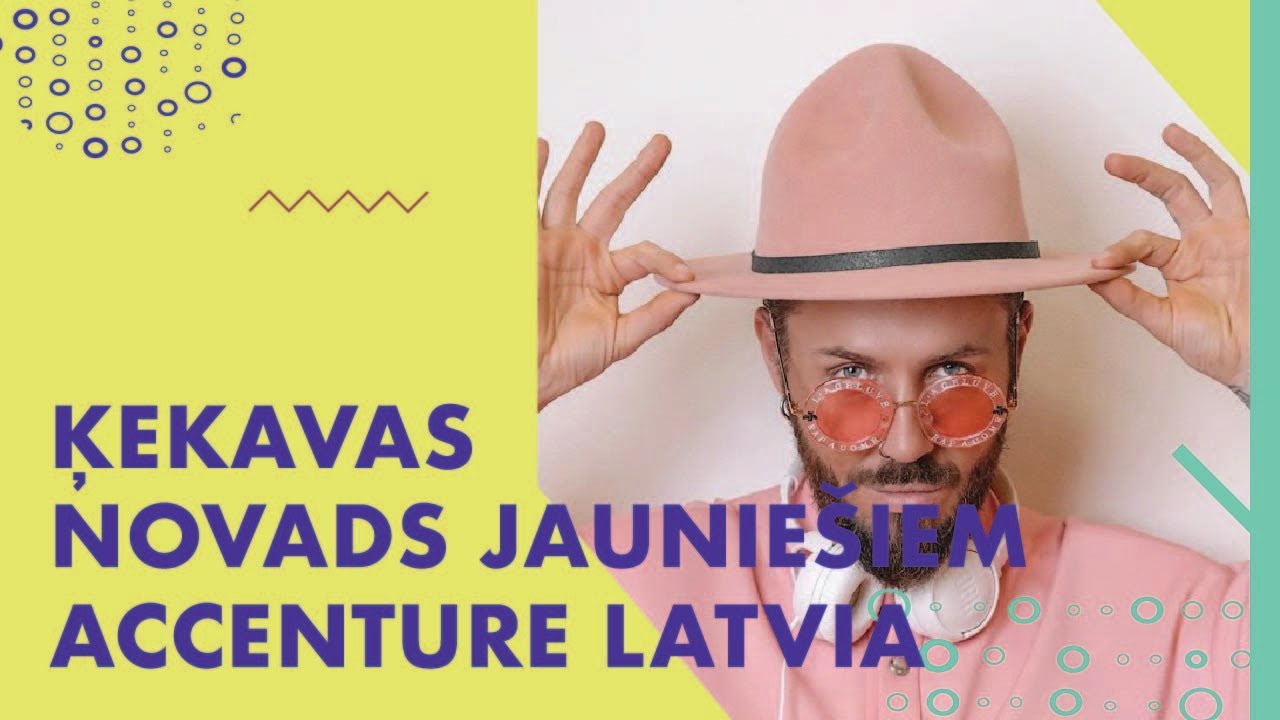 #KEBJB // Kas es būtu, ja būtu? // Ķekavas novads jauniešiem // Accenture Latvia