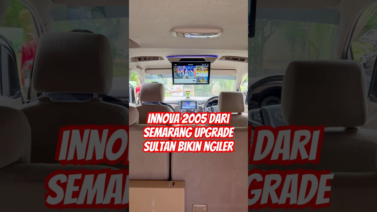UPGRADE INNOVA KE 226 | INNOVA 2005 DARI SEMARANG UPGRADE SULTAN BIKIN NGILER #upgradeinnova