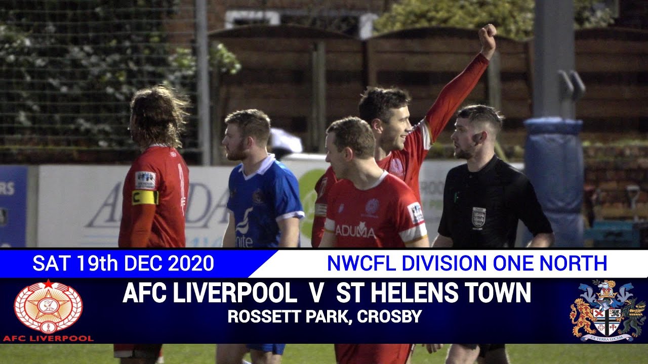 AFC Liverpool Vs St Helens Town (19.12.20)