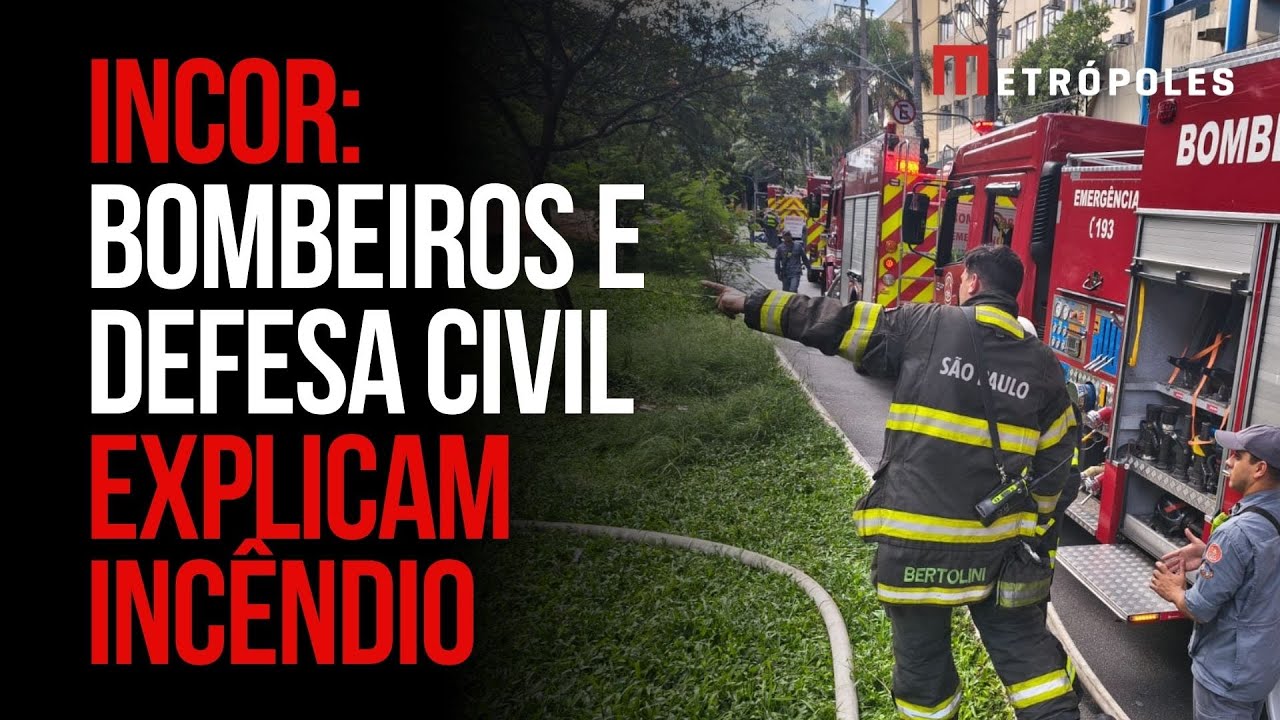 Bombeiros e Defesa Civil explicam incêndio no prédio do InCor