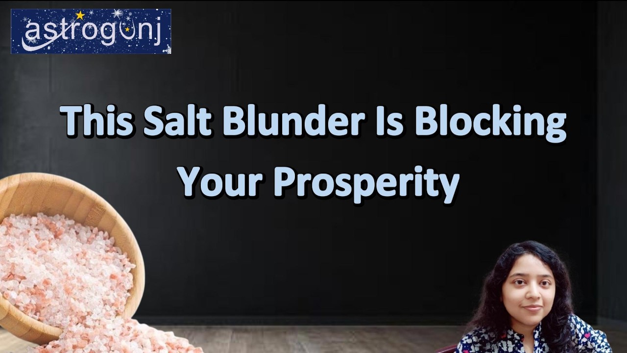 Namak Ki Ek Galti Jisse Hoti Hai Dhan Ki Kami | This Salt Blunder is Blocking Your Prosperity
