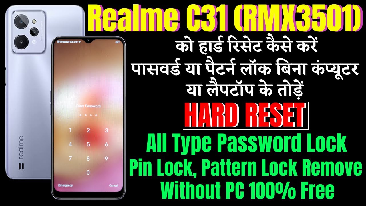 Realme C31 (Rmx3501) Hard Reset || All Type Password Lock, Pattern Lock Remove Without PC 100% Free