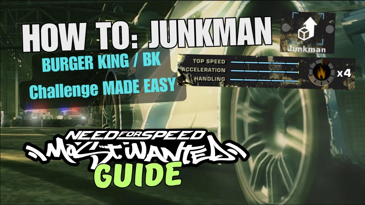 BURGER KING / BK Challenge: How to Unlock All Junkman Parts 🔧⚙️ | NFS Most Wanted (2005) Walkthrough