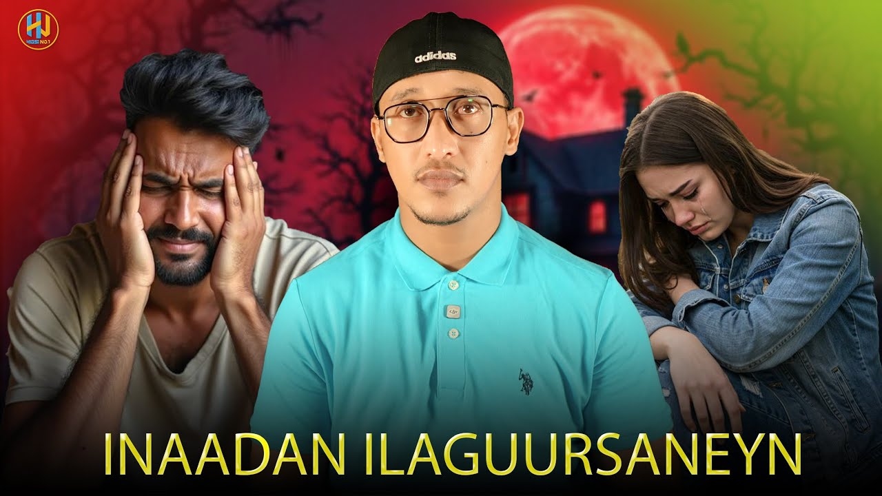 QISADII INAADAN ILAGUURSANEYN – KITAAB QUR’AAN IGU DHAARO! 💔