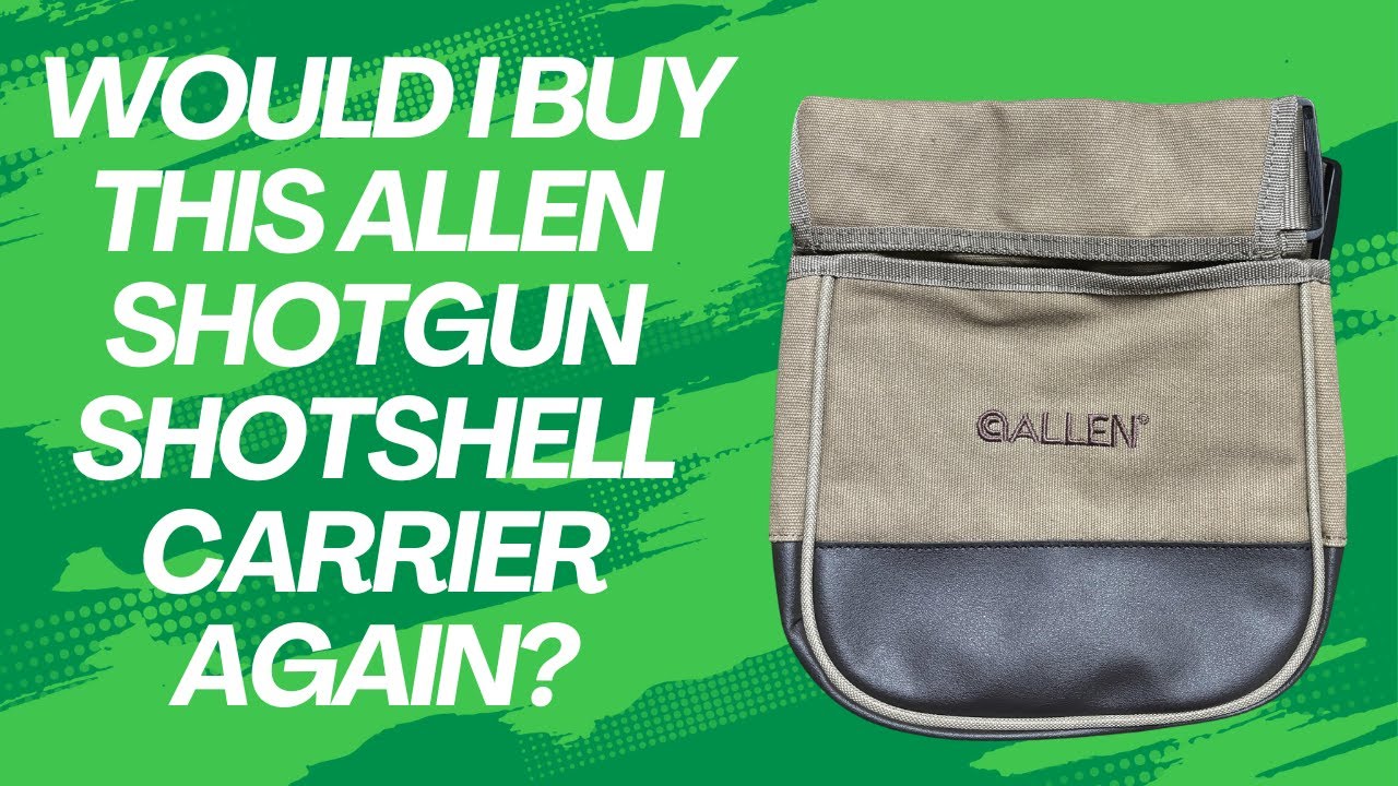 Allen Company Shotgun Shell Pouch Review