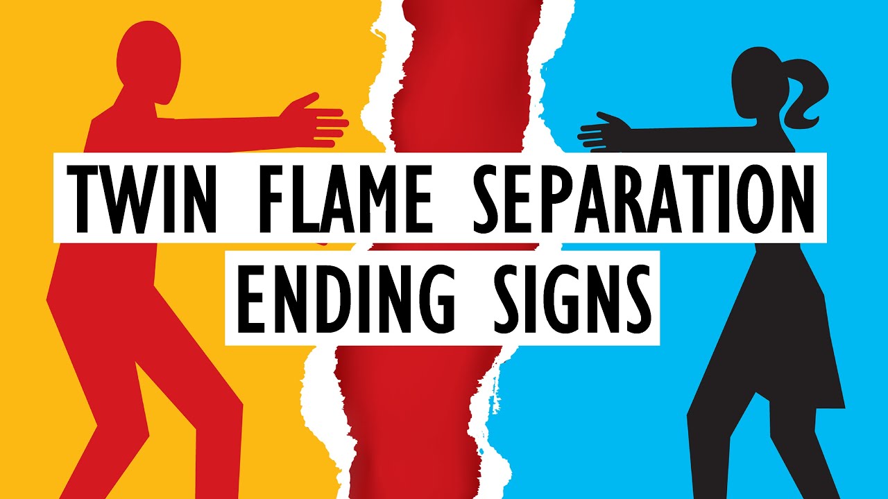 Twin Flame Separation Ending Signs 😀