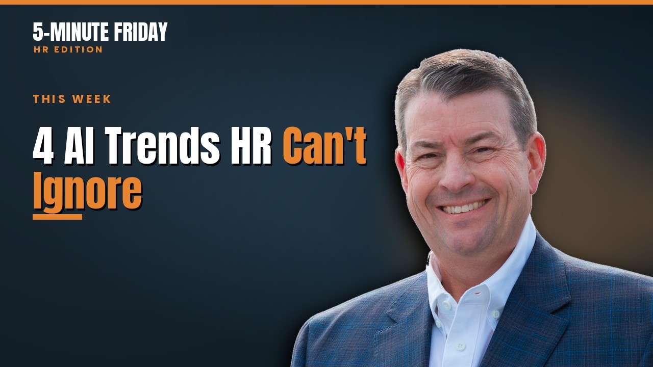 AI in HR This Week: The 4 Trends You Can’t Ignore | 5Minute Friday