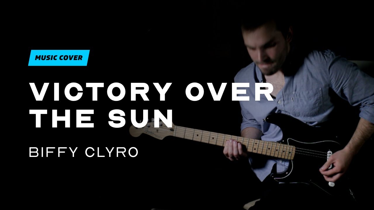 Biffy Clyro | Victory Over the Sun, Instrumental Cover