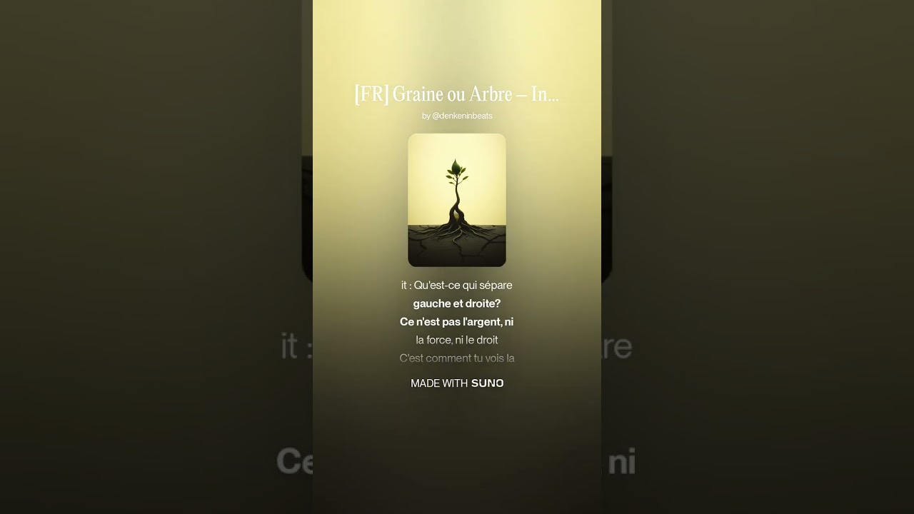 [FR] Graine ou Arbre – Inspiré par Norberto Bobbio (Chanson, V1.4)