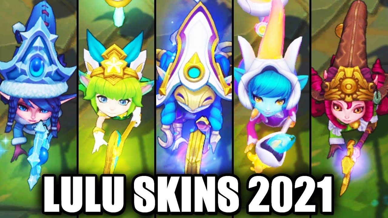 All Lulu Skins Spotlight (League of Legends)