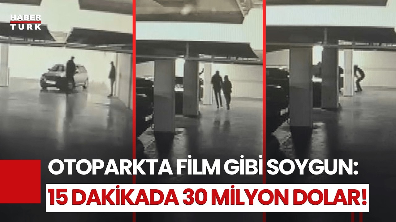 İşte O Anlar! 30 Milyon Dolarlık Soygun Nasıl Gerçekleşti?