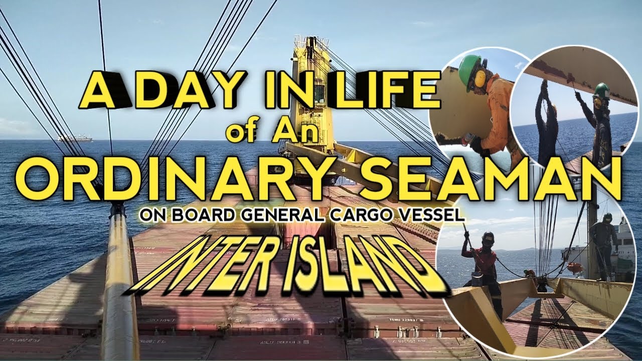 Life At Sea | A DAY OF AN ORDINARY SEAMAN ON BOARD GENERAL CARGO VESSEL | SEAMAN VLOG | EL NAUTICAL